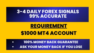 I will give you 3-4 Forex Signals Daily 100% Win or Money Back