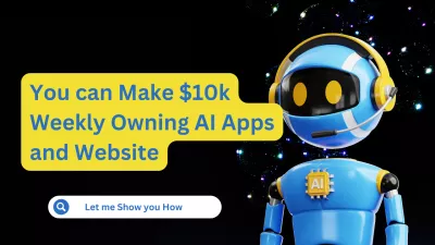 You can make $10k  Weekly profit by owning An AI Apps or Website
